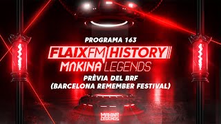 Flaix History Makina Legends  PGM163  Prèvia del BRF Barcelona Remember Festival [upl. by Danny848]