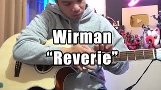 Reverie  Wirman Original [upl. by Dearr804]