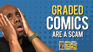 Graded Comics Are a ScamNonsense [upl. by Jorgan]