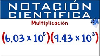 Notación Científica Multiplicación  Ejemplo 1 [upl. by Oyr]