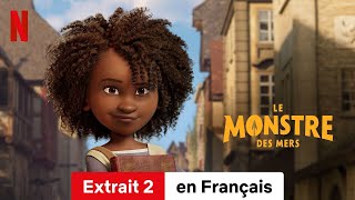 Le Monstre des mers Extrait 2  BandeAnnonce en Français  Netflix [upl. by Lanam]