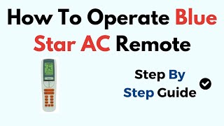 How To Operate Blue Star AC Remote [upl. by Annocahs]