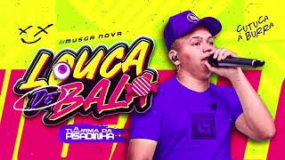 L O U C A D E B A L A 🍬  A TURMA DA PISADINHA  MUSGA NOVA PISEIRO REMIX [upl. by Marice]