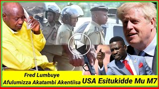 Wulira Akatambi Akentiisa Fred Lumbuye Kafulumizza Nga GenM7 Apanga Okutta Bobi USA Esitukidde M7 [upl. by Atcliffe]