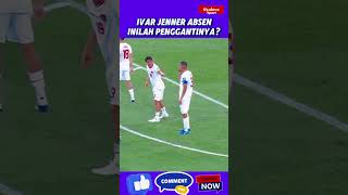 IVAR JENNER ABSEN SIAPA KIRA² PEMAIN YANG COCOK SEBAGAI PENGGANTI [upl. by Anneuq]