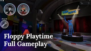 ROBLOX Floppys Playtime  Full Walkthrough No Commentary [upl. by Lamok]