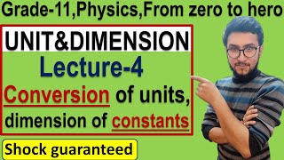 unit and dimension  lecture4  physics  Class11 new batchlifelong concepts watch in 1080p [upl. by Thrift]