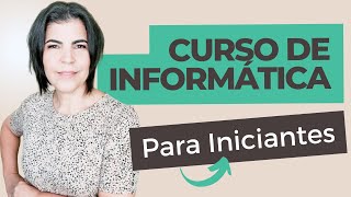 Curso de Informática Para Iniciantes  Método Fácil de Ensino da professora Simone [upl. by Snah19]