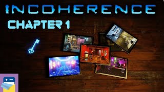 Incoherence Chapter 1 Walkthrough amp iOSAndroidPC Gameplay by Glitch Games [upl. by Neve]