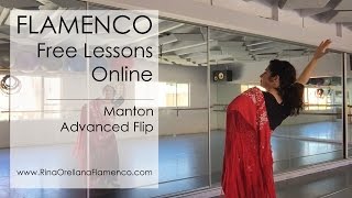 Flamenco Dance Lesson  Manton Technique Advanced Flip [upl. by Haraz299]