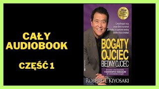 Bogaty ojciec biedny ojciec  Robert Kiyosaki  Audiobook  Cały Audiobook Książki online [upl. by Ponzo]