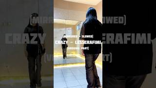 Mirrored  075x speed CRAZY  LESSERAFIM DANCE TUTORIAL  Itstesa Kpop Dance Tutorial [upl. by Eelinej]