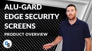 Product Overview AluGard Edge Security Screens [upl. by Aihsyak771]