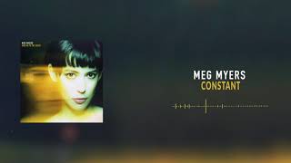 Meg Myers  Constant Official Audio [upl. by Ahsekel]