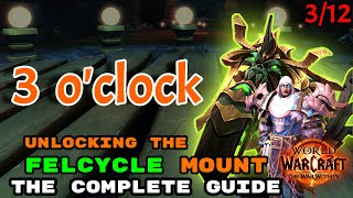 Felcycle Mount Guide 3 Oclock Orb 312  Machine Codes amp Pieces of Hate  WOW [upl. by Yelraf]