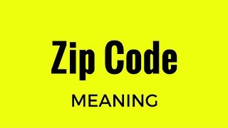 Zip code Meaning [upl. by Anuhsal489]