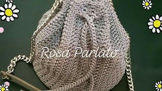 rosaparlato borsauncinetto Borsa Secchiello uncinetto crochet bagbolsa de ganchillo [upl. by Nirtiac]