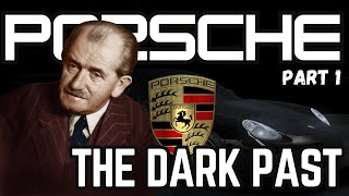 Part 1  The Dark Past of Porsche Untold Stories Behind the Brand [upl. by Haerb]