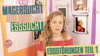 Magersucht Bulimie Esssucht  Essstörungen Teil 1 [upl. by Daraj672]