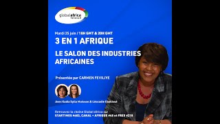 Le Salon des Industries africaines 3 en 1 Afrique [upl. by Nibla]