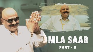 MLA SAAB Hyderabadi Movie Part 6  Mogambo Aziz Rizwan  Syed Khadeer  Silly Monks Deccan [upl. by Mintun]