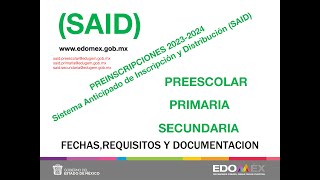 PREINSCRIPCION SAID 2023 FECHASREQUISITOS Y DOCUMENTACION [upl. by Arand754]