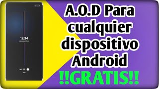 📱📱 Guía Completa Cómo Tener Always On Display Personalizado en cualquier Android y Gratis 📱📱 [upl. by Yreved]