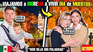 🇪🇦 MI FAMILIA VIVE el DÍA de MUERTOS en MORELIA MICHOACÁN😭🇲🇽 Nos emocionamos [upl. by Tarrah]