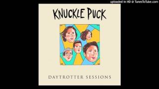 Knuckle Puck  Daytrotter Sessions Full EP [upl. by Ingeberg565]