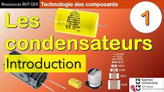 Les condensateurs  Introduction [upl. by Peyter]