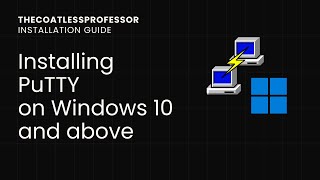 Downloading and Installing PuTTY on Windows 10 and above [upl. by Caryl763]