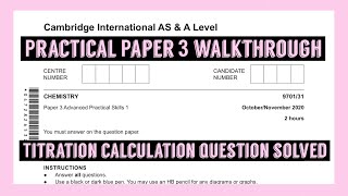 ☁️☾✧AS Level Chemistry Paper 3 Practical Exam  970131ON20  Question 1  Titration♡☁️ [upl. by Charters564]