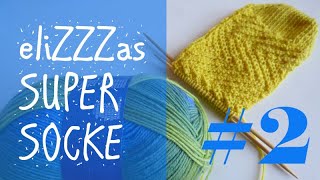 Stricken mit eliZZZa  eliZZZas Super Socke  Teil 2 [upl. by Nahtaoj]