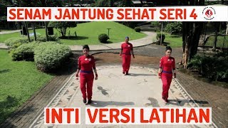 SENAM JANTUNG SEHAT SERI 4  INTI VERSI LATIHAN [upl. by Audley]