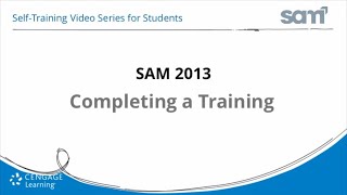 SAM  Student  Completing a Training [upl. by Emelia686]