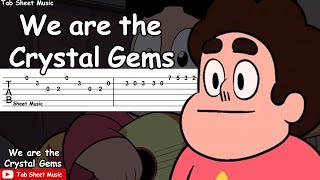 Steven Universe  We Are The Crystal Gems Guitar Tutorial [upl. by Leigh]