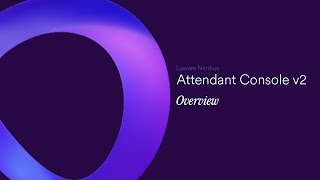 Attendant Console v2 Overview [upl. by Keeryt]