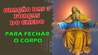 Oração Poderosa Para Fortificar O Corpo e a Alma nas 7 Forças do Credo Fortaleça sua Fé [upl. by Eckart]