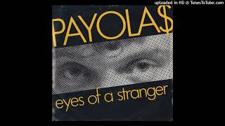 Payolas  Eyes Of A Stranger 45 rpm 8 [upl. by Martsen]