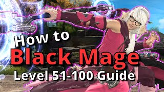 Dawntrail Black Mage Advanced Guide for Level 51100 Endgame Opener and Rotations Included [upl. by Niabi]