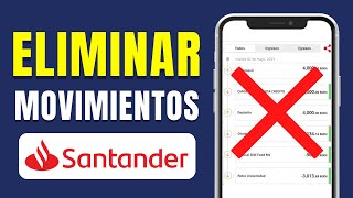 Como Borrar los Movimientos de mi Tarjeta Santander Paso a Paso [upl. by Ydnirb]