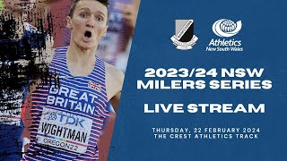 LIVE  2024 NSW MILERS SERIES  MEET VII  22 FEBRUARY 2024 [upl. by Esina]