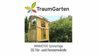 Winnetoo Spielturm Montage 5 Tür und Fensterwände  TraumGarten [upl. by Nerradal]