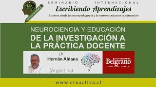 Neurociencia y Educación De la investigación a la práctica docente  Parte 1 [upl. by Anis269]