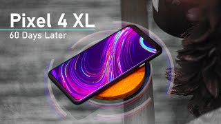 Google Pixel 4  A User Review After 60 Days [upl. by Cheslie284]