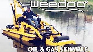 Weedoo Oil and Gas Skimmer  Inshore and Shallow Water Oil Recovery [upl. by Dayle135]