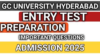 GC University of Hyderabad Entry test preparation admission 2025 [upl. by Reeve418]