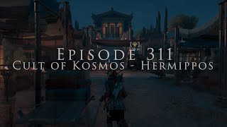 Dadsassins Creed Episode 311 Assassins Creed Odyssey  Cult of Kosmos  Hermippos [upl. by Sandell]