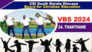 THANTHANE  VBS SONG 2024  CSI SKD [upl. by Svirad]