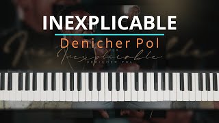 TUTORIAL Inexplicable  Denicher Pol Kevin Sánchez Music [upl. by Theola187]